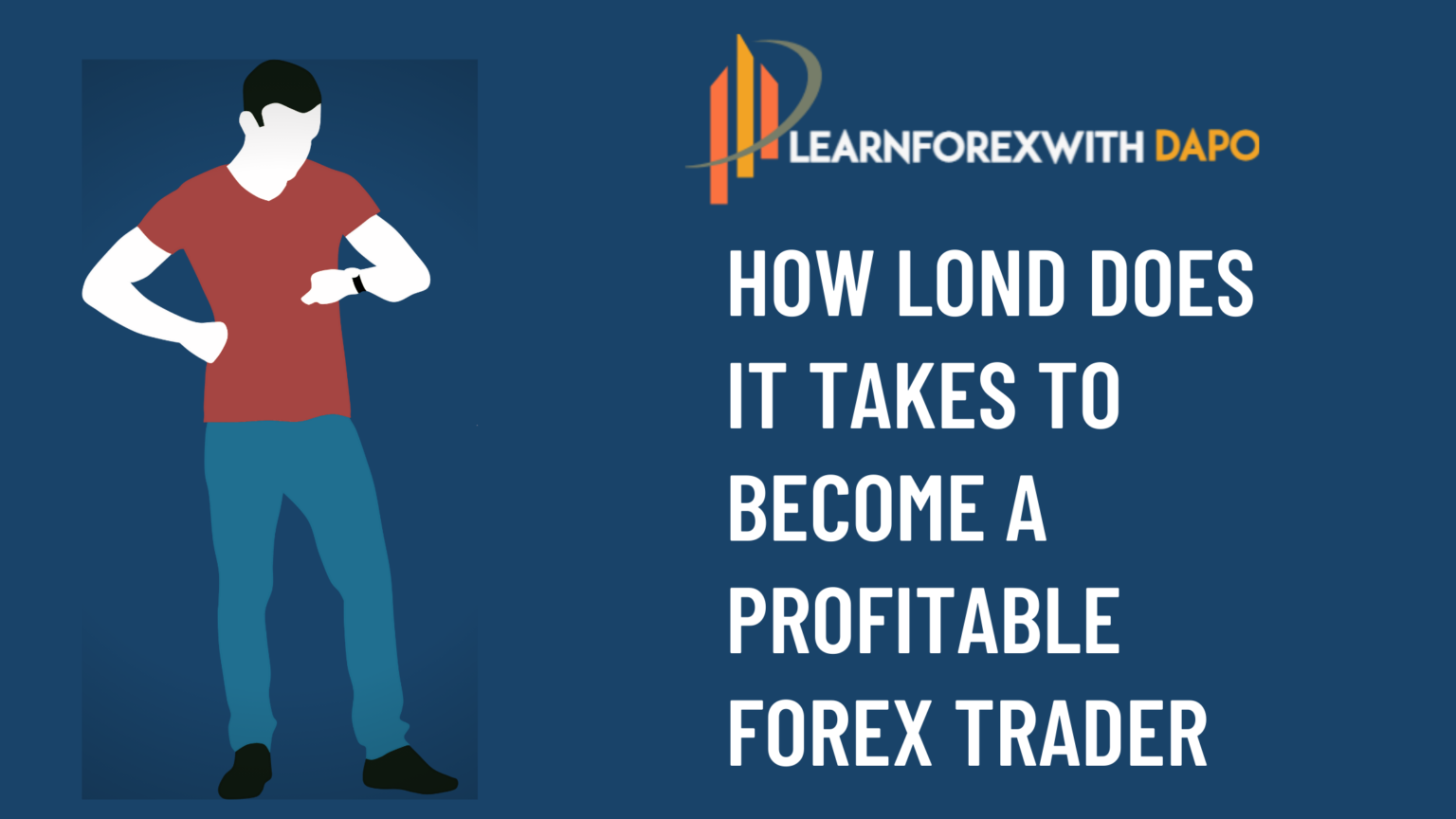 How Long It Take To Become Profitable Trader? Millionaire Advices ...