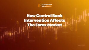 how central bank intervention affects the forex market