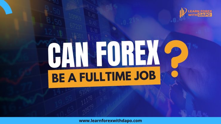 forex as a fulltime job